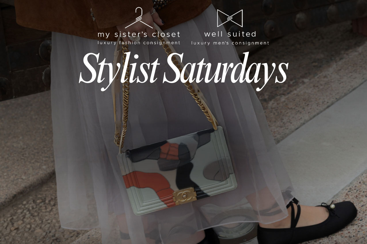 My Sister's Closet & Well Suited Stylist Saturdays